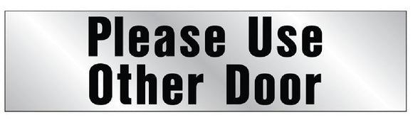 Hy-Ko Please Use Other Door Sign, Vinyl, 2 Inch x 8 Inch (2