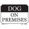 HY-KO Dog on Premises Sign 10 X 14 (10 X 14)